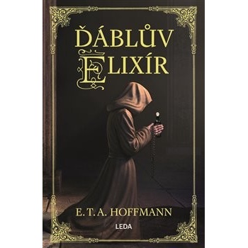 Ďáblův elixír - Ernst Theodor Wilhelm Hoffmann