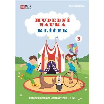 Hudební nauka Klíček 3 - Eva Šašinková