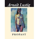 Propast - Arnošt Lustig