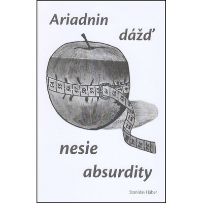 Ariadnin dážď nesie absurdity