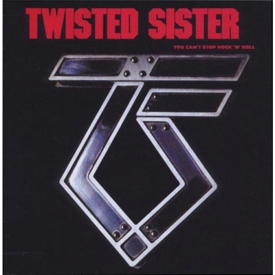 Twisted Sister - You Can't Stop Rock 'n' Roll CD