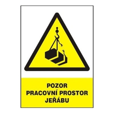 Pozor pracovní prostor jeřábu 210x297mm - plast