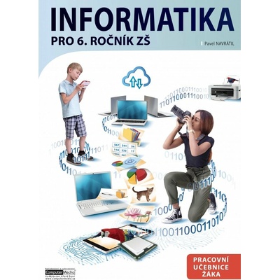 Informatika pro 6. ročník ZŠ - Pavel Navrátil