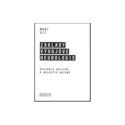 Základy vývojové neurologie