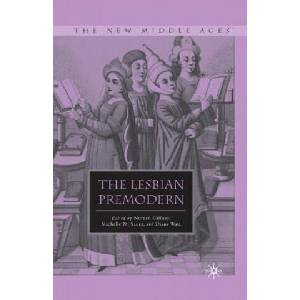 Lesbian Premodern | N. Giffney, M. Sauer, P D Watt (ISBN: 9781349380183)