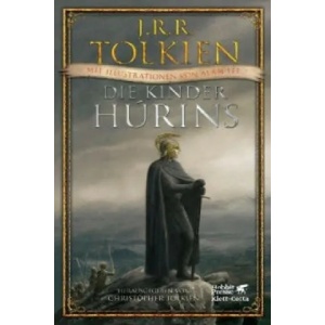Die Kinder Húrins | John R. R. Tolkien, Hans J. Schütz, Helmut W. Pesch, Alan Lee (ISBN: 9783608960419)