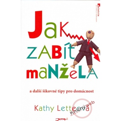 Jak zabít manžela - Katy Letteová