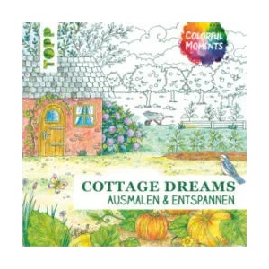 Colorful Moments - Cottage Dreams | Cordula Martens (ISBN: 9783772447488)