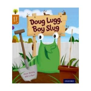 Oxford Reading Tree Story Sparks: Oxford Level 8: Doug Lugg, Boy Slug | Peter Bently (ISBN: 9780198356431)