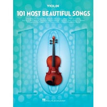 101 Most Beautiful Songs for Violin: For Violin