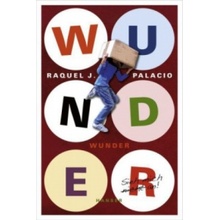 Raquel J. Palacio, André Mumot - Wunder