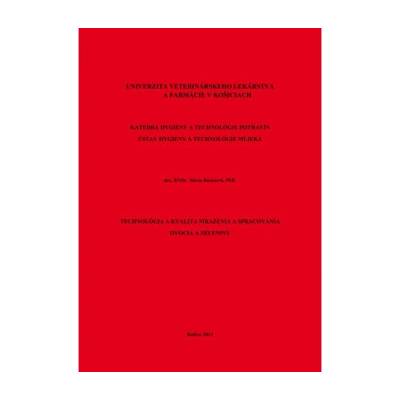 Technológia a kvalita mrazenia a spracovania ovocia a zeleniny - Mária Baranová