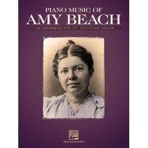 Piano Music of Amy Beach | Amy Beach, Gail Smith (2013)