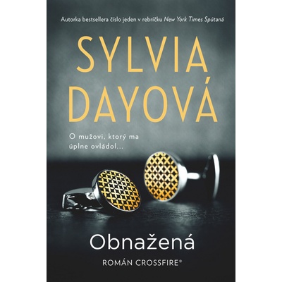 Obnažená - 1. časť série Crossfire - Sylvia Dayová