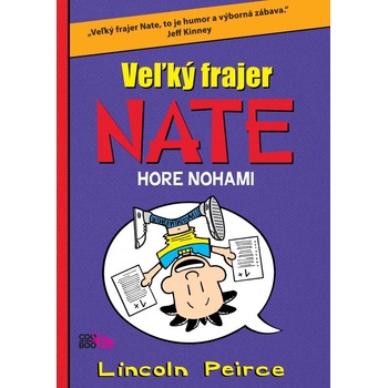 Veľký frajer Nate 5 - Lincoln Peirce