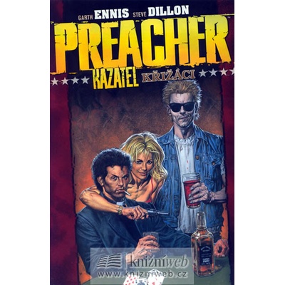 Preacher Kazatel 4. - Křižáci Ennis Garth, Dillon Steve