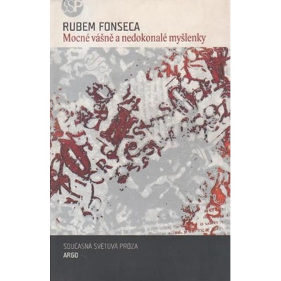 Mocné vášně a nedokonalé myšlenky - Rubem Fonseca
