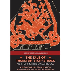 The Tale of Thorstein Staff-Struck (? orsteins ? áttr stangarhöggs) | Randall Gordon (ISBN: 9781953947147)