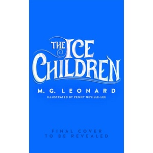 Ice Children | M. G. Leonard (2023)