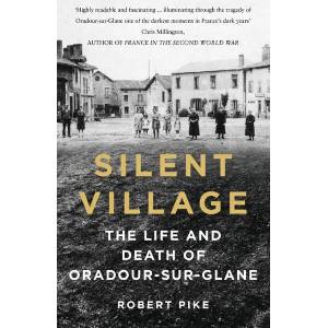Silent Village | Robert Pike (ISBN: 9781803995915)
