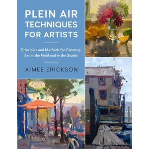 Plein Air Techniques for Artists (ISBN: 9780760379356)