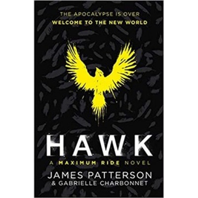 Hawk 01: A Maximum Ride Novel