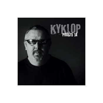 Kyklop - Prostě já CD