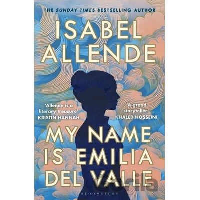 My Name is Emilia del Valle - Isabel Allende