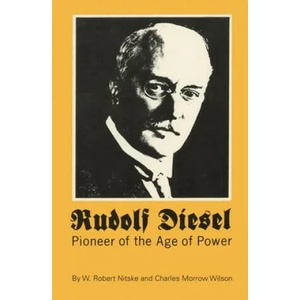 Rudolf Diesel | W Robert Nitske, Charles Morrow Wilson (ISBN: 9780806111643)