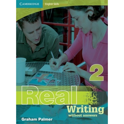 Cambridge English Skills Real Writing 2 without answers Graham Palmer