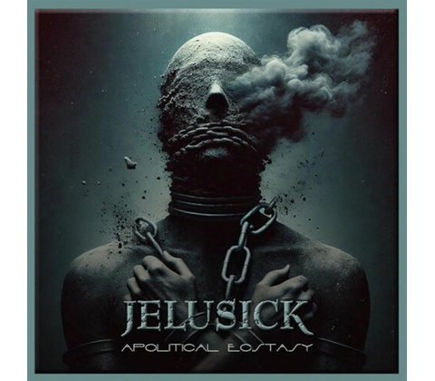 Jelusick: Apolitical Ecstasy LP