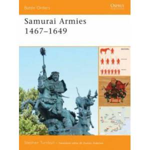 Samurai Armies 1467-1649 | Stephen Turnbull (2008)
