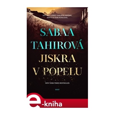 Jiskra v popelu - Sabaa Tahirová