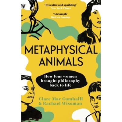 Metaphysical Animals - Cumhaill Clare Mac