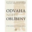 Odvaha nebýt oblíbený