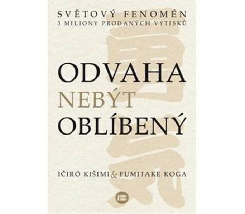Odvaha nebýt oblíbený