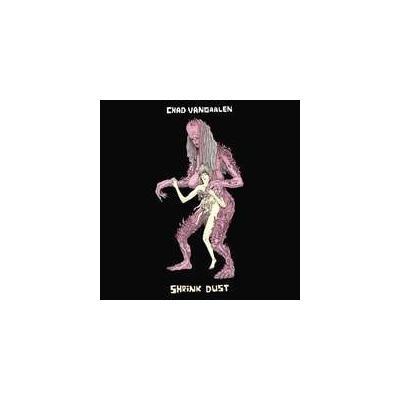 Vangaalen, Chad - Shrink Dust LP