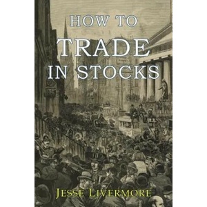How to Trade In Stocks (ISBN: 9781946963024)