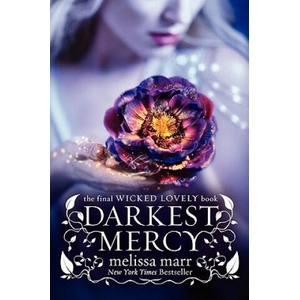 Darkest Mercy | Melissa Marr (2012)