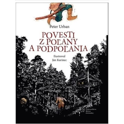 Povesti z Poľany a Podpoľania - Peter Urban