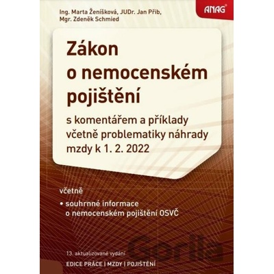 Zákon o nemocenském pojištění - Jan Přib, Marta Ženíšková