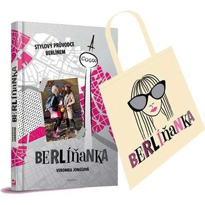 Berlíňanka - Stylový průvodce Berlínem + taška - Veronika Jonášová