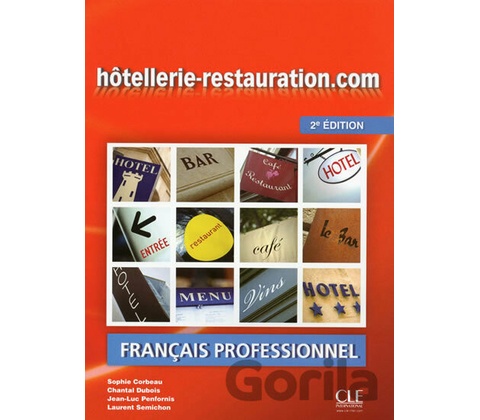 Hotellerie-Restauration.Com - 2eme Edition