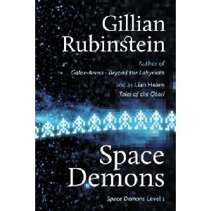 Space Demons | Gillian Rubinstein (ISBN: 9781925883046)