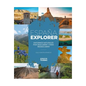 ESPAÑA EXPLORER PARQUES NATURALES DE ESPAÑA + VACACIONES AC | MARTIN APARICIO, GALO (2023)