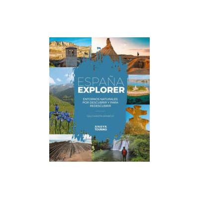 ESPAÑA EXPLORER PARQUES NATURALES DE ESPAÑA + VACACIONES AC | MARTIN APARICIO, GALO