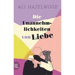 Die Unannehmlichkeiten von Liebe - Die deutsche Ausgabe von "Loathe to Love You" | Anna Julia Strüh (ISBN: 9783352009891)