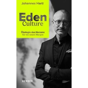 Eden Culture | Johannes Hartl (ISBN: 9783451033087)