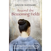 Beyond the Blossoming Fields - Jun`ichi Watanabe