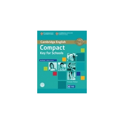 Compact Key for Schools Workbook without Answers with Audio